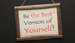 wooden sign with quote - be your best self